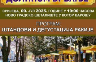 9. јула први фестивал ракије у Котор Варошу